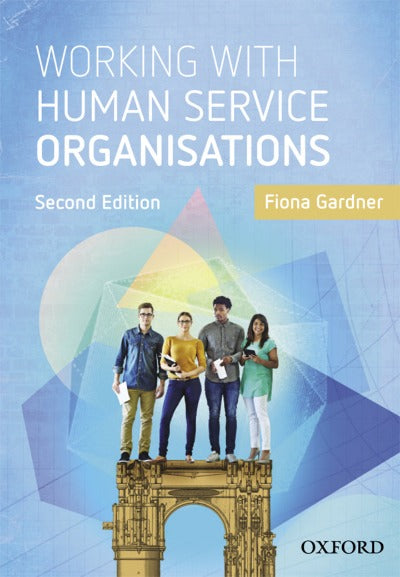 WORKING WITH HUMAN SERVICE ORGANISATIONS 2ND EDITION eBOOK