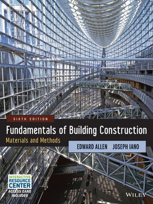 FUNDAMENTALS OF BUILDING CONSTRUCTION: MATERIALS AND METHODS, 6TH EDITION