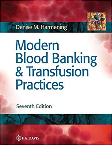 MODERN BLOOD BANKING AND TRANSFUSION PRACTICES 6TH EDITION