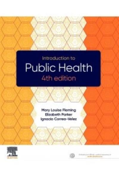 INTRODUCTION TO PUBLIC HEALTH 4TH EDITION