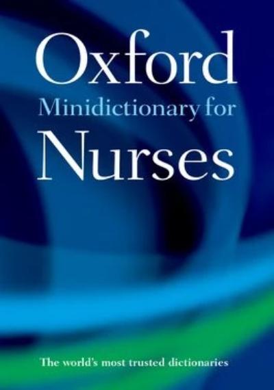 OXFORD MINI DICTIONARY OF NURSING