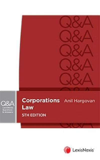 LEXIS NEXIS QUESTIONS AND ANSWERS - CORPORATIONS LAW 5TH EDITION