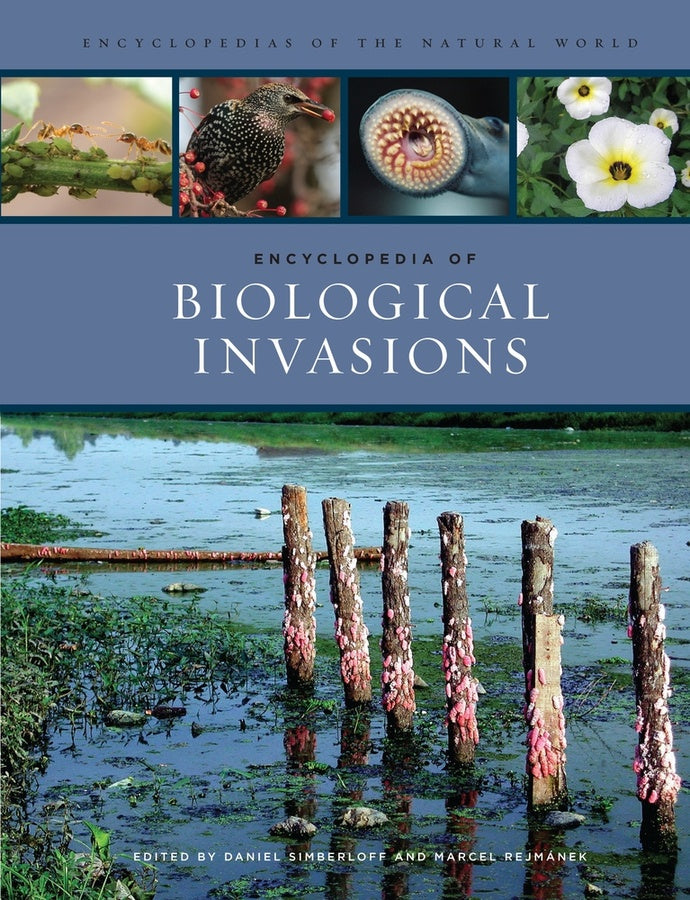 ENCYCLOPEDIA OF BIOLOGICAL INVASIONS 1ST EDITION