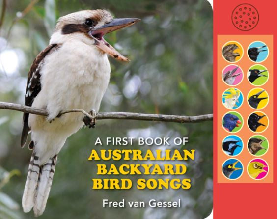 A FIRST BOOK OF AUSTRALIAN BACKYARD BIRD SONGS