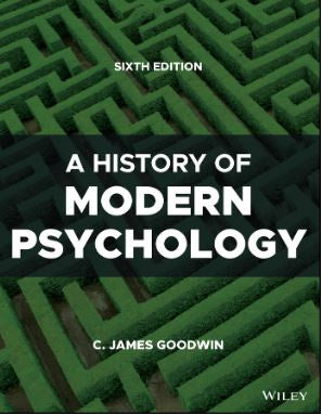 A HISTORY OF MODERN PSYCHOLOGY, 6TH EDITION