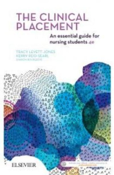 The clinical Placement: An essential guide for nursing students