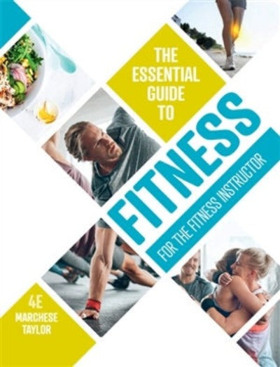 THE ESSENTIAL GUIDE TO FITNESS: FOR THE FITNESS INSTRUCTOR - Charles Darwin  University Bookshop