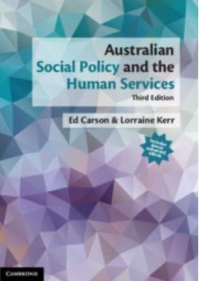 AUSTRALIAN SOCIAL POLICY AND THE HUMAN SERVICES 3RD EDITION eBOOK
