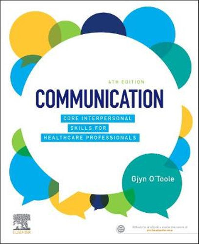 COMMUNICATION 4TH EDITION CORE INTERPERSONAL SKILLS FOR HEALTHCARE PRACTITIONERS eBOOK