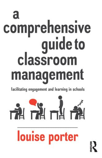 A COMPREHENSIVE GUIDE TO CLASSROOM MANAGEMENT