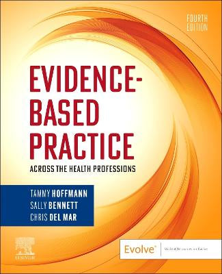 EVIDENCE-BASED PRACTICE ACROSS THE HEALTH PROFESSIONS 4TH EDITION