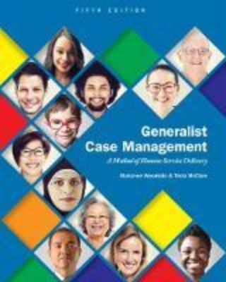 GENERALIST CASE MANAGEMENT: A METHOD OF HUMAN SERVICE DELIVERY eBOOK