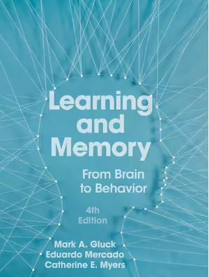 LEARNING AND MEMORY 4TH EDITION