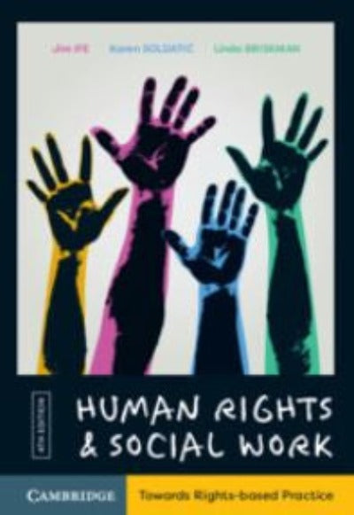 HUMAN RIGHTS AND SOCIAL WORK TOWARDS RIGHTS-BASED PRACTICE