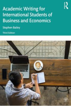 ACADEMIC WRITING FOR INTERNATIONAL STUDENTS OF BUSINESS AND ECONOMICS