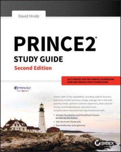 PRINCE2 STUDY GUIDE: 2017 UPDATE, 2ND EDITION