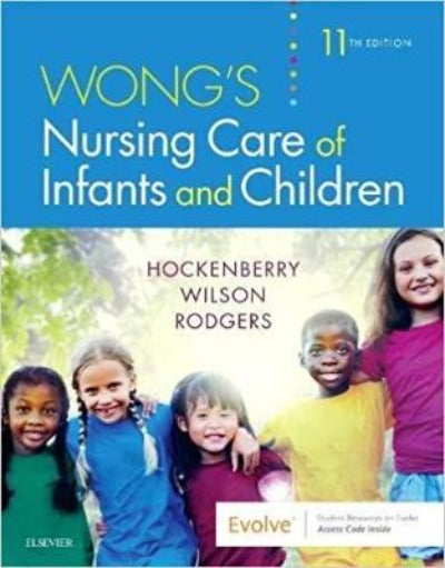 WONG'S NURSING CARE OF INFANTS AND CHILDREN 11TH REVISED EDITION eBOOK