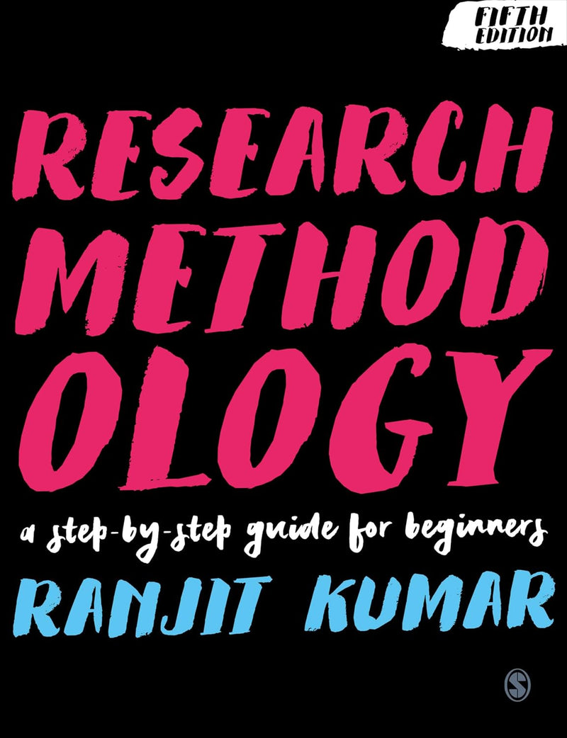 RESEARCH METHODOLOGY A STEP BY STEP GUIDE FOR  BEGINNERS 5TH REVISED EDITION