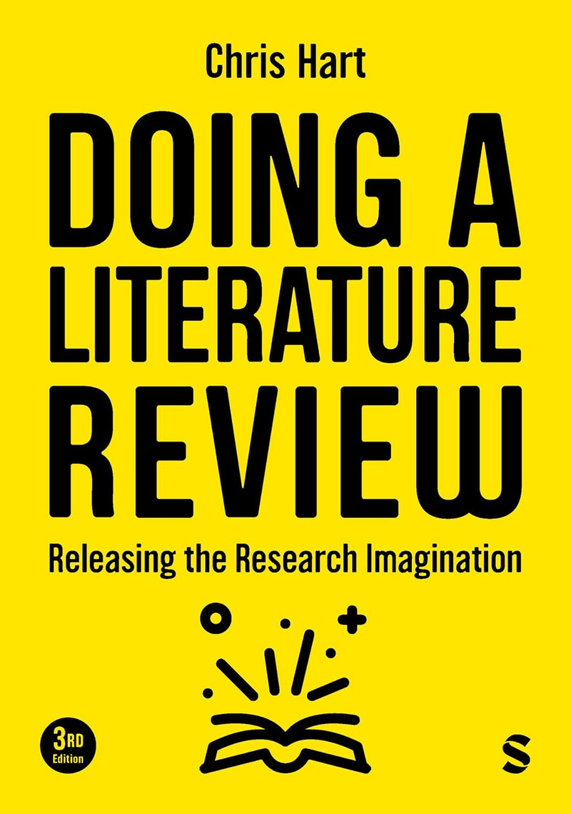 DOING A LITERATURE REVIEW: RELEASING THE RESEARCH IMAGINATION 3RD EDITION eBOOK