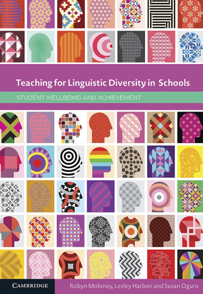 Book cover for 'Teaching for Linguistic Diversity in Schools: Student Wellbeing and Achievement' published by Cambridge, featuring a grid of colorful abstract head silhouettes and patterned tiles above and below a purple title band.