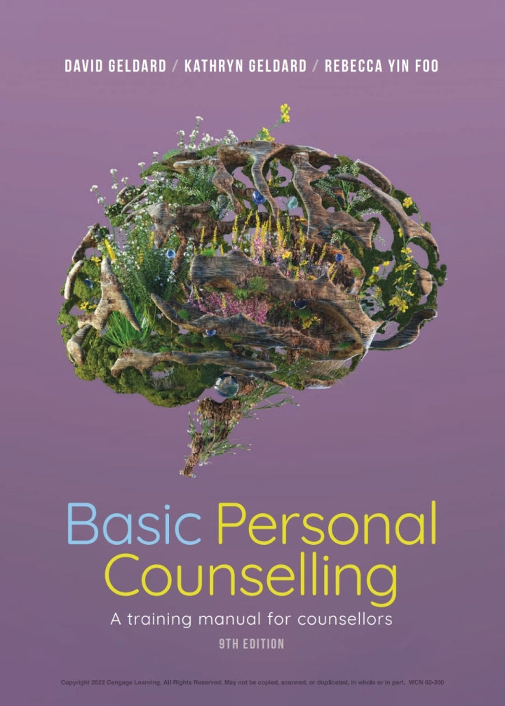 BASIC PERSONAL COUNSELLING: A TRAINING MANUAL FOR COUNSELLORS 9TH EDITION