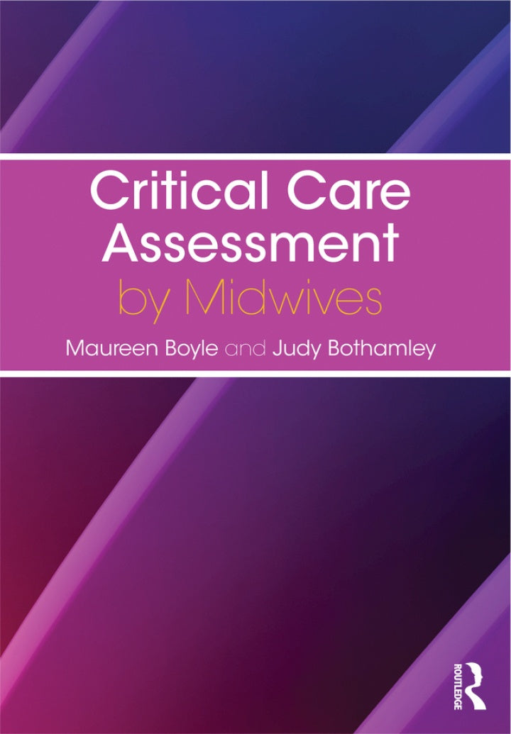 CRITICAL CARE ASSESSMENT BY MIDWIVES 1ST EDITION eBOOK