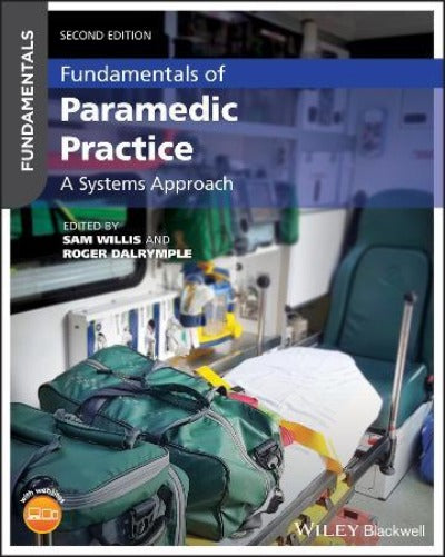 FUNDAMENTALS OF PARAMEDIC PRACTICE A SYSTEMS APPROACH eBOOK