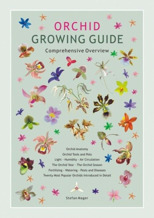 ORCHID GROWING GUIDE