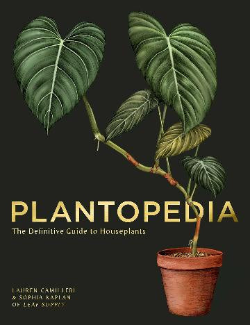 PLANTOPEDIA: THE DEFINITIVE GUIDE TO HOUSE PLANTS