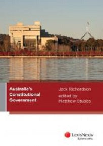 AUSTRALIAS CONSTITUTIONAL GOVERNMENT