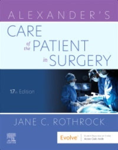 ALEXANDER'S CARE OF THE PATIENT IN SURGERY 17TH EDITION eBOOK