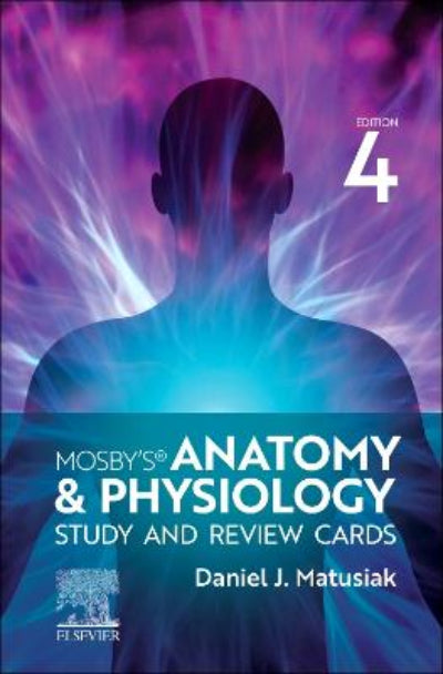 Front cover of Mosby's Anatomy & Physiology Study and Review Cards, Edition 4, by Daniel J. Matusiak, featuring a blue and purple glowing human silhouette on a radiating abstract background.