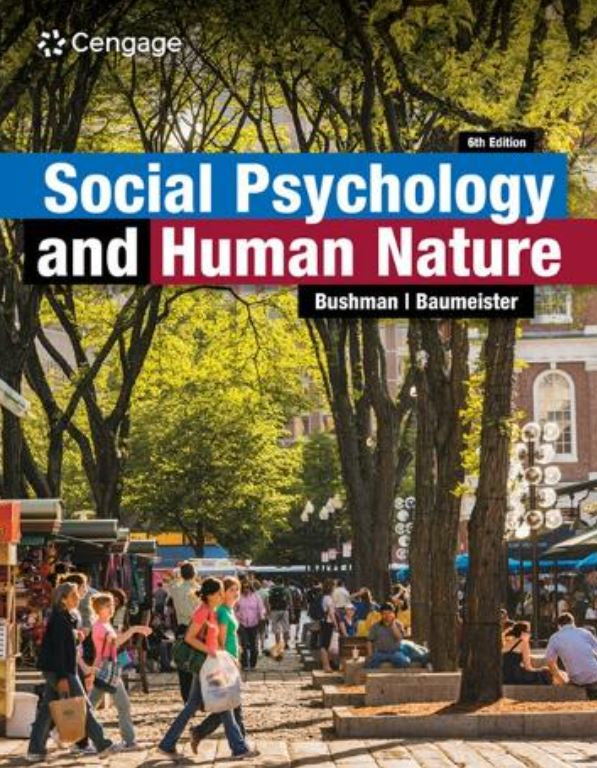 SOCIAL PSYCHOLOGY AND HUMAN NATURE 6TH EDITION