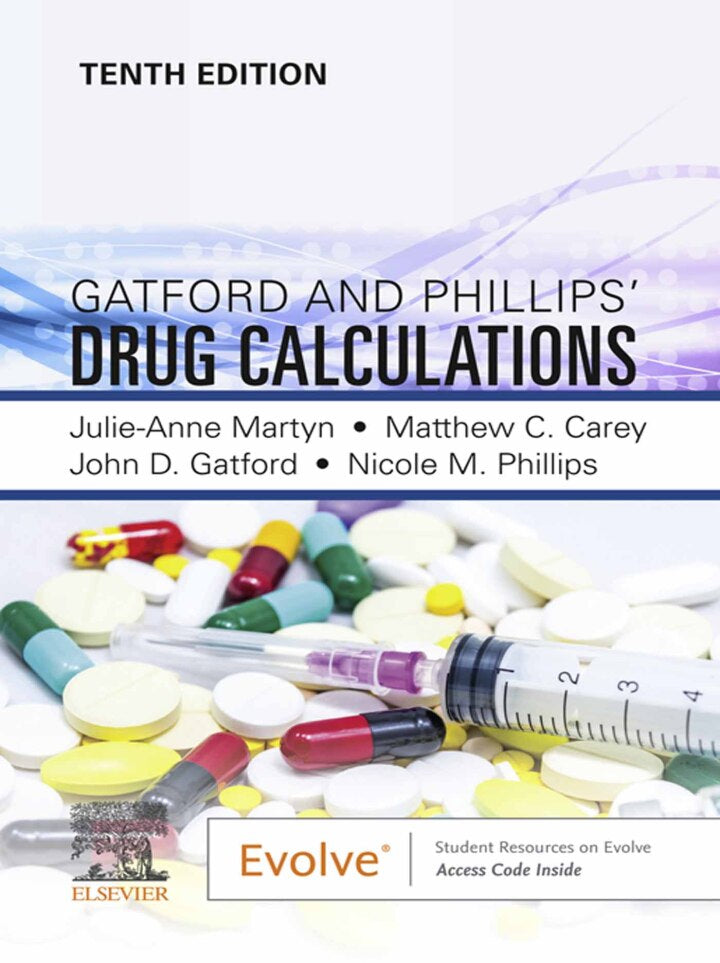 GATFORD AND PHILLIPS' DRUG CALCULATIONS 10TH EDITION