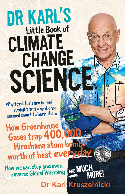 Book cover for 'Dr Karl's Little Book of Climate Change Science' featuring Dr Karl Kruszelnicki on the front, with bold black and teal title text over a light textured background.