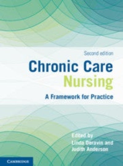 CHRONIC CARE NURSING : A FRAMEWORK FOR PRACTICE 2ND EDITION eBOOK