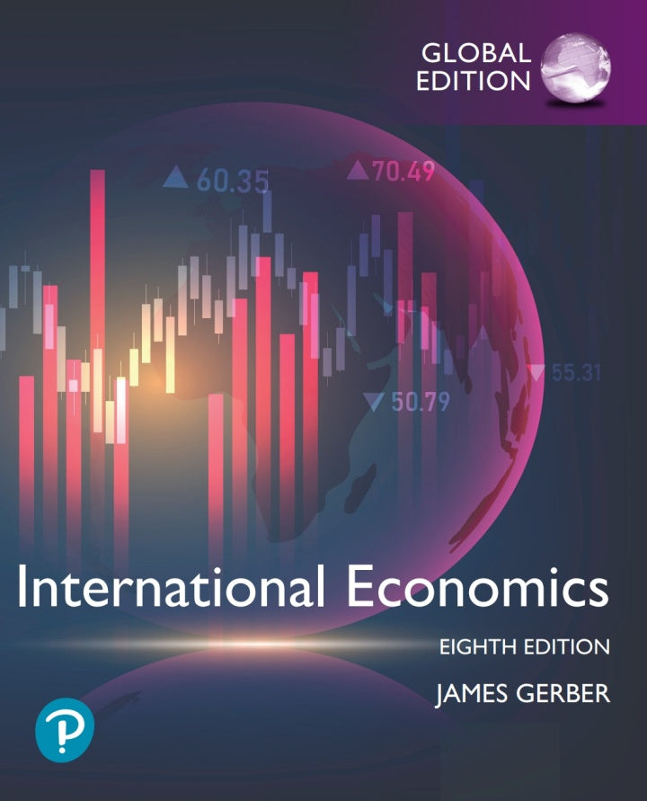 INTERNATIONAL ECONOMICS, GLOBAL EDITION 8TH EDITION