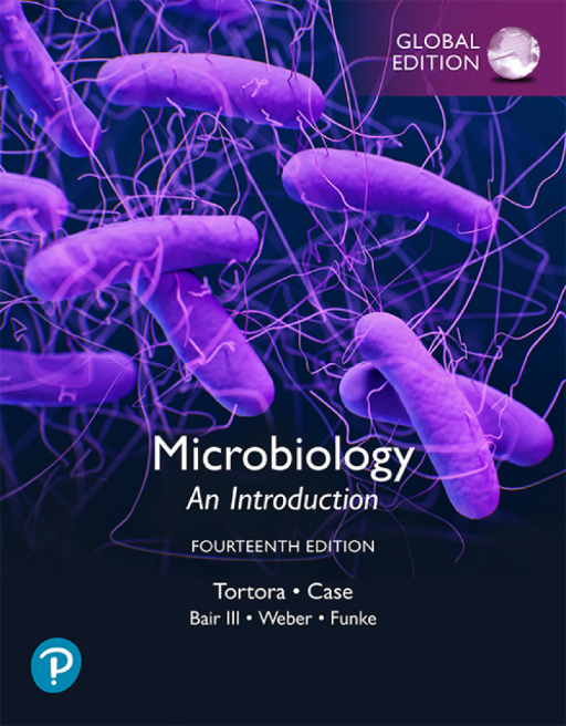 MICROBIOLOGY: AN INTRODUCTION 14TH GLOBAL EDITION