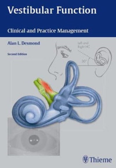 VESTIBULAR FUNCTION : CLINICAL AND PRACTICE MANAGEMENT 2ND EDITION