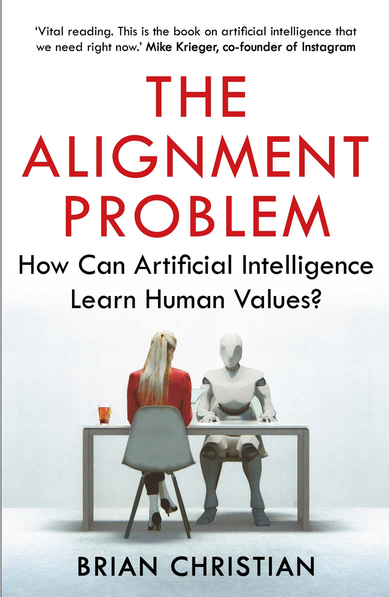 THE ALIGNMENT PROBLEM