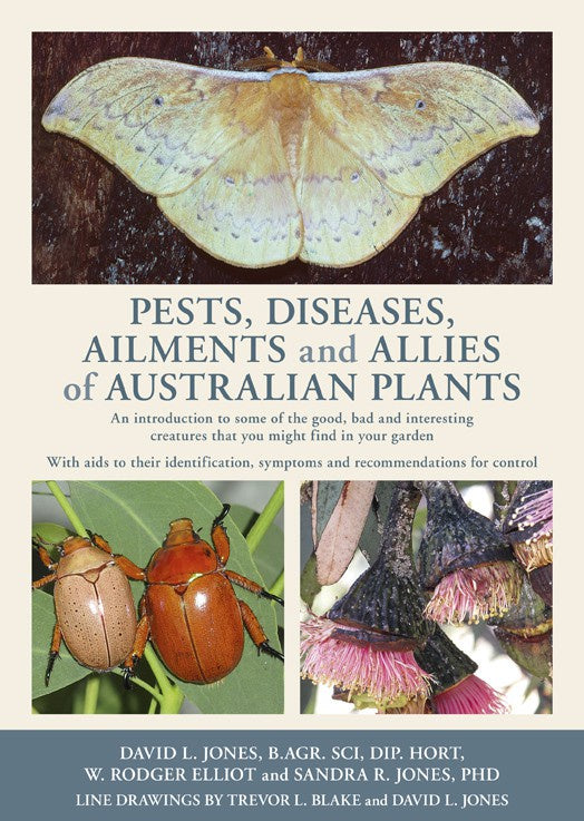 PESTS,DISEASES, AILMENTS AND ALLIES OF AUSTRALIAN PLANTS