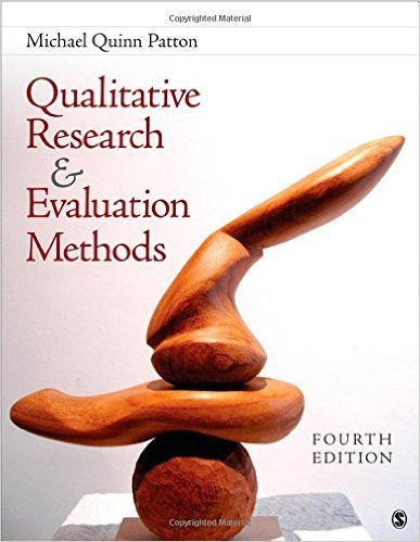 QUALITATIVE RESEARCH & EVALUATIVE METHODS 4TH EDITON