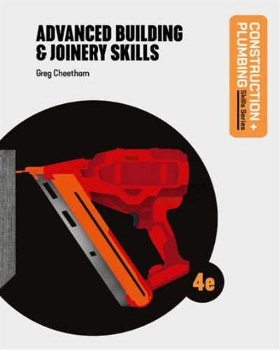 ADVANCED BUILDING &amp; JOINERY SKILLS 4TH EDITION