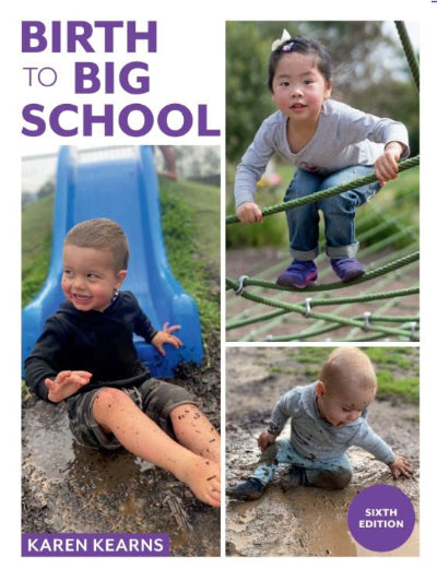 BIRTH TO BIG SCHOOL 6TH EDITION