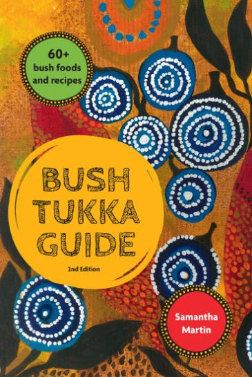 BUSH TUCKKA GUIDE 2ND EDITION