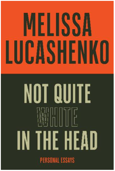 NOT QUITE WHITE IN THE HEAD