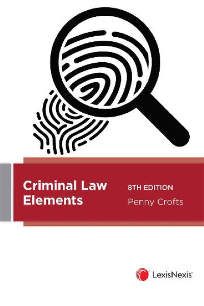 CRIMINAL LAW ELEMENTS, 8TH EDITION