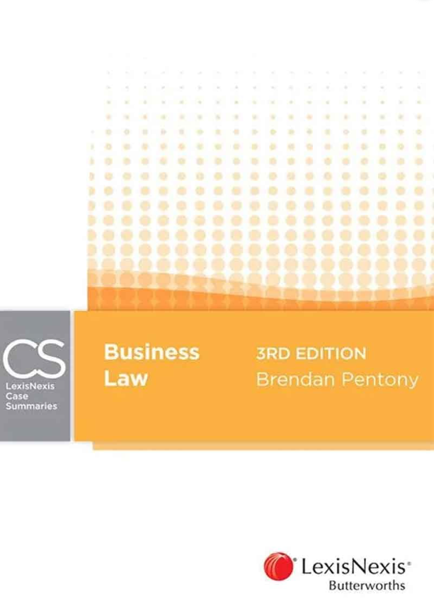 LEXISNEXIS CASE SUMMARIES: BUSINESS LAW, 3RD EDITION