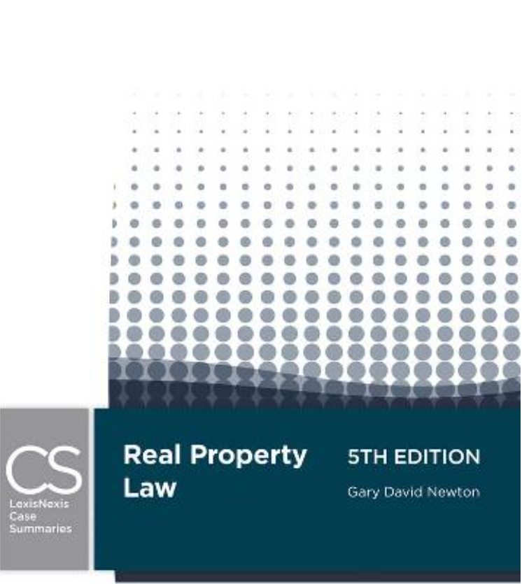 LEXISNEXIS CASE SUMMARIES: REAL PROPERTY LAW, 5TH EDITION (PAPERBACK)