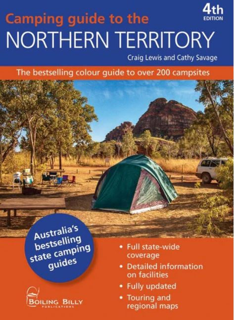 CAMPING GUIDE TO THE NORTHERN TERRITORY 4TH EDITION